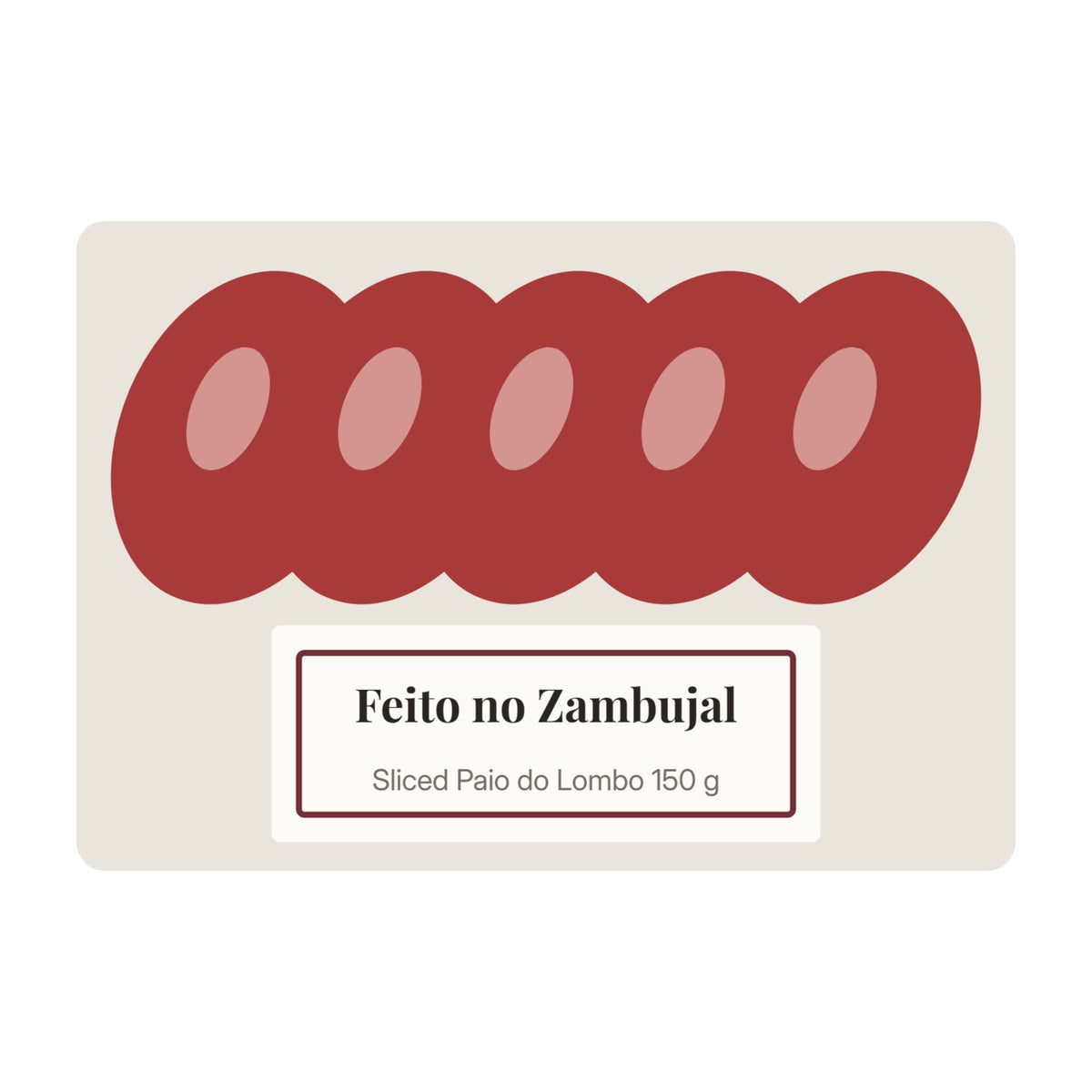 Feito no Zambujal Sliced Paio do Lombo 150 g
